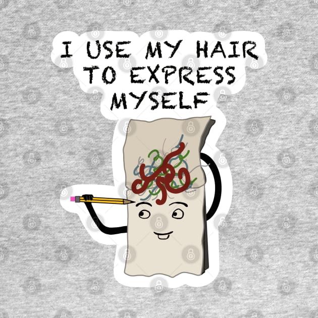 I use my hair to express myself 2 by MarshallArtsMise